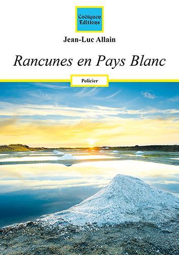 Rancunes en Pays Blanc